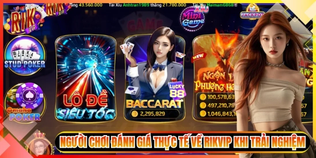 Người chơi đánh giá thực tế về Rikvip