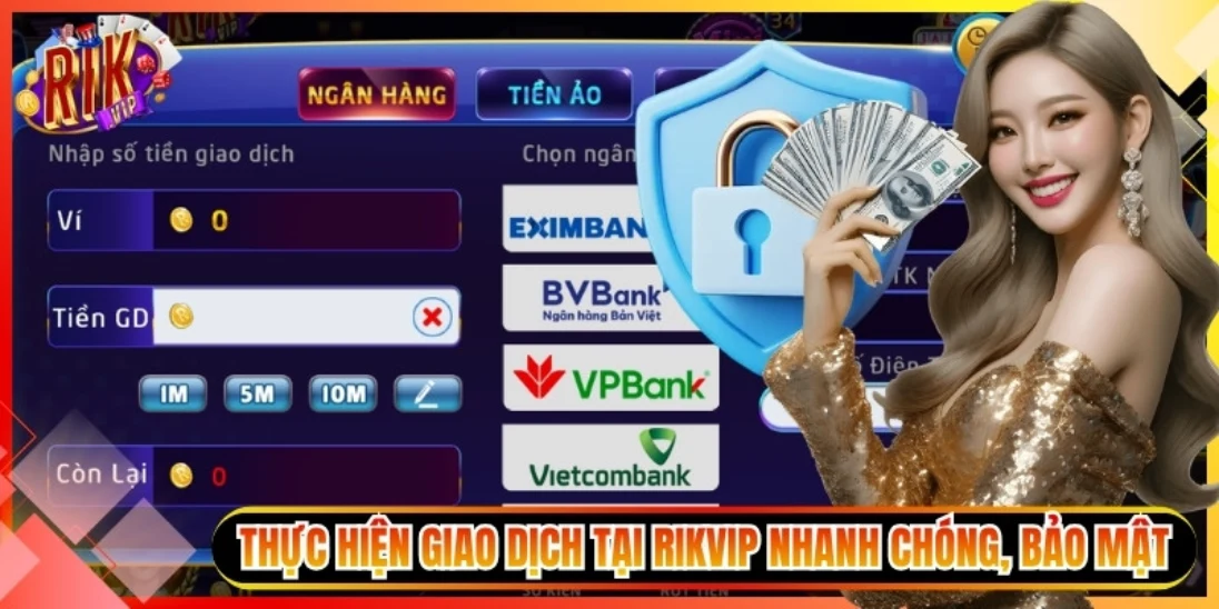 Giao dịch tại Rikvip nhanh chóng, bảo mật