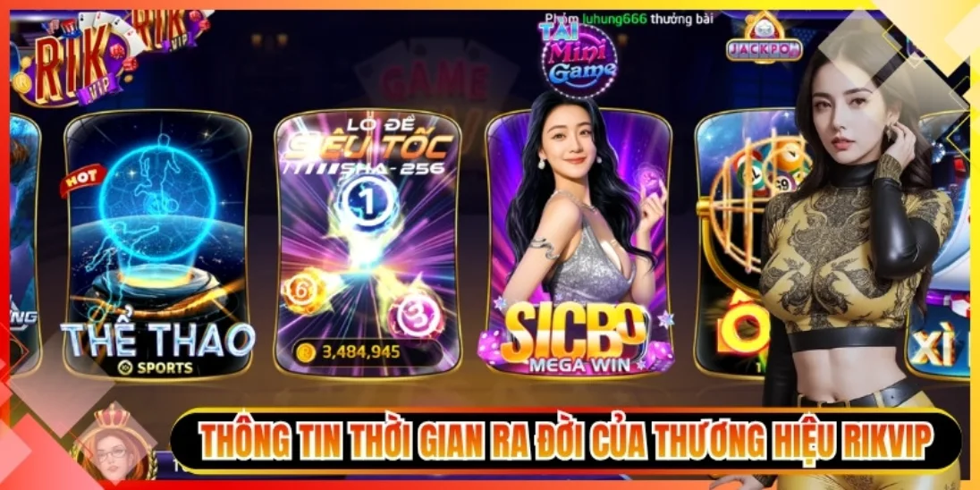 Thông tin thời gian ra đời của thương hiệu Rikvip